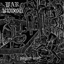 Warblood : Pagan Lust Warblood : Pagan Lust